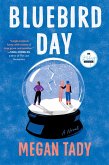 Bluebird Day (eBook, ePUB) Bluebird Day (eBook, ePUB)