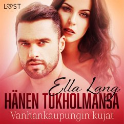 Hänen Tukholmansa: Vanhankaupungin kujat – eroottinen novelli (MP3-Download) - Lang, Ella