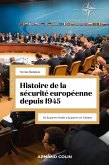Histoire de la sécurité européenne depuis 1945 (eBook, ePUB)