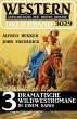 Western Dreierband 3029 (eBook, ePUB) - Bild 1