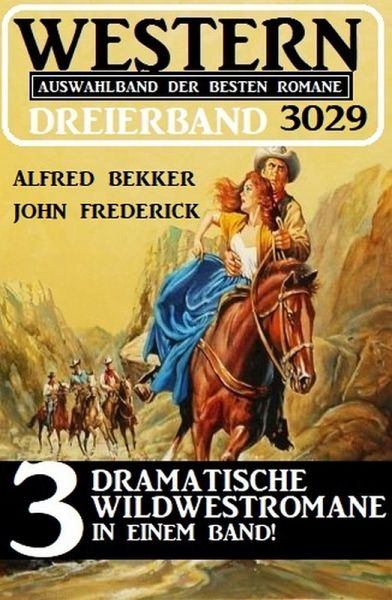 Western Dreierband 3029 (eBook, ePUB) Western Dreierband 3029 (eBook, ePUB)
