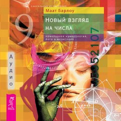 A New look at numbers: Applied Numerology (MP3-Download) - Barlow, Maat