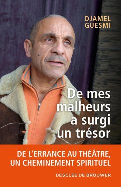 Cover De mes malheurs a surgi un trésor (eBook, ePUB)