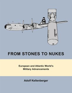 From Stones to Nukes (eBook, ePUB) - Kellenberger, Adolf