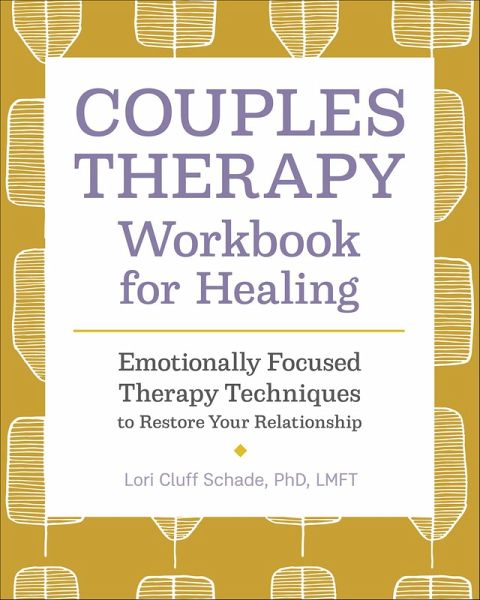 Couples Therapy Workbook for Healing (eBook, ePUB) Couples Therapy Workbook for Healing (eBook, ePUB)