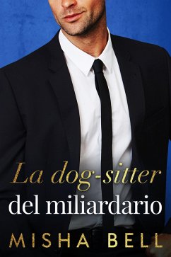 Cover La dog-sitter del miliardario (eBook, ePUB)