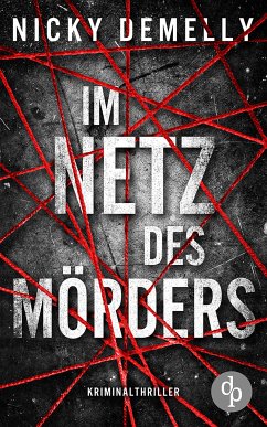 Im Netz des Mörders (eBook, ePUB) - DeMelly, Nicky