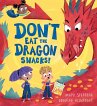 Don't Eat the Dragon Snacks! (eBook,... - Bild 1