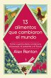 13 alimentos que han cambiado nuestro... - Bild 1