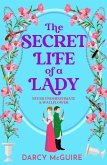 The Secret Life of a Lady (eBook, ePUB) The Secret Life of a Lady (eBook, ePUB)