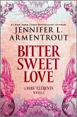 Bitter Sweet Love (eBook, ePUB)