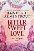 Bitter Sweet Love (eBook, ePUB) Bitter Sweet Love (eBook, ePUB)