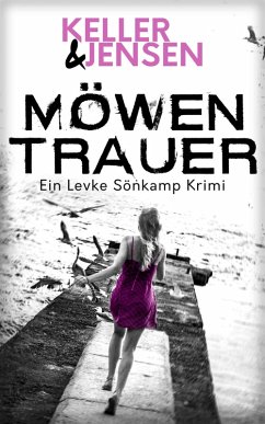Möwentrauer (eBook, ePUB) - Jensen, Stina; Keller, Ivonne