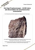 Die Hopi-Prophezeiungen - 10.000 Jahre alte Botschaften der amerikanischen Ureinwohner (eBook, ePUB)