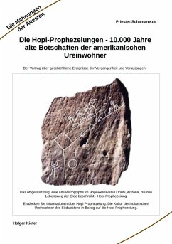 Die Hopi-Prophezeiungen - 10.000 Jahre alte Botschaften der amerikanischen Ureinwohner (eBook, ePUB) - Kiefer, Holger
