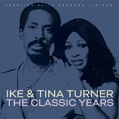 The Classic Years - Ike & Tina Turner