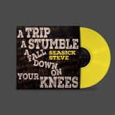 A Trip A Stumble A Fall Down On Your Knees (Lp)