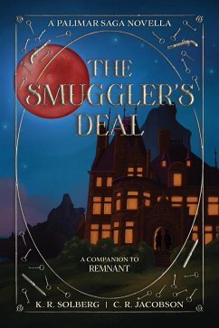 Cover The Smuggler's Deal (The Palimar Saga, #0.5) (eBook, ePUB)