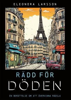 Rädd för döden (eBook, ePUB) - Larsson, Eleonora