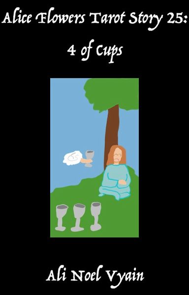 4 of Cups (Alice Flowers Tarot, #25) (eBook, ePUB)