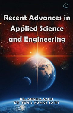 Recent Advances in Applied Science and Engineering (Non-Fictional, #1) (eBook, ePUB) - Saini, Ankita; Saini, Sunil Kumar