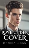 Love Undercover (The Chance Encounters Series, #43) (eBook, ePUB)