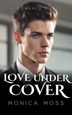 Love Undercover (The Chance Encounters Series, #43) (eBook, ePUB) - Moss, Monica