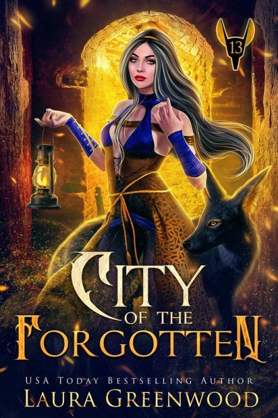 City Of The Forgotten (The Apprentice Of Anubis, #13) (eBook, ePUB)