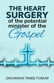 The Heart Surgery of The Potential Minister of The Gospel (Leading God's people, #15) (eBook, ePUB)