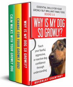 Cover Essential Skills for your Growly but Brilliant Family Dog Books 1-3 (eBook, ePUB)