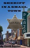 Sheriff in a Small Town (eBook, ePUB)
