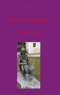 Dikke Pie und Waluliso (eBook, ePUB)