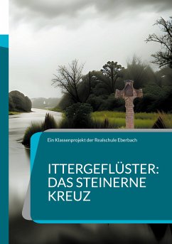Ittergeflüster: Das steinerne Kreuz (eBook, ePUB)