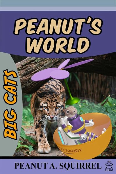 Peanut's World: Big Cats (eBook, ePUB) Peanut's World: Big Cats (eBook, ePUB)