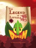 The Legend of Little Dragon (eBook, ePUB)