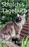 Strolchis Tagebuch - Teil 150 (eBook, ePUB)