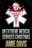 An Extreme Medical Services Christmas (eBook, ePUB)
