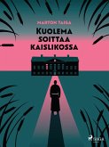 Kuolema soittaa kaislikossa (eBook, ePUB)