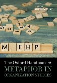 The Oxford Handbook of Metaphor in Organization Studies (eBook, ePUB)