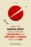 How the Radical Right Has Changed Capitalism and Welfare in Europe and the USA (eBook, ePUB)