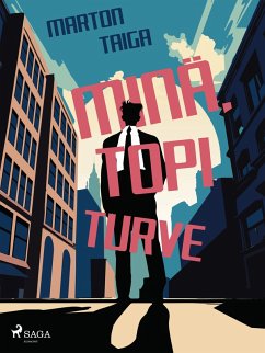 Cover Minä, Topi Turve (eBook, ePUB)