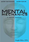 Mental Mechanics: A Repair Manual (eBook, ePUB)