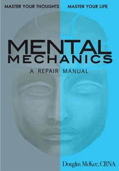 Mental Mechanics: A Repair Manual (eBook, ePUB) - McKee, Douglas