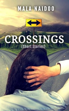 Crossings (eBook, ePUB) - Naidoo, Mala