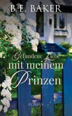 Gefundene Liebe-mit meinem Prinzen (eBook, ePUB)