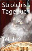 Strolchis Tagebuch - Teil 149 (eBook, ePUB)