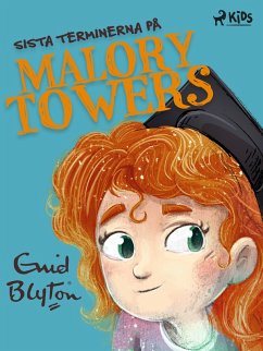 Sista terminerna på Malory Towers (eBook, ePUB) - Blyton, Enid