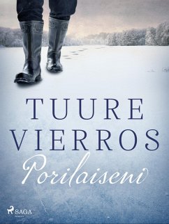 Porilaiseni (eBook, ePUB) - Vierros, Tuure