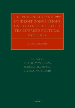Cover The 1970 UNESCO and 1995 UNIDROIT Conventions on Stolen or Illegally Transferred Cultural Property (eBook, ePUB)