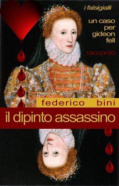 Il Dipinto Assassino (eBook, ePUB) - Bini, Federico
